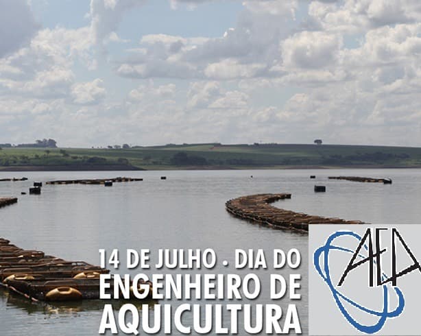 14 de Julho – Dia do Engenheiro Aquicultor