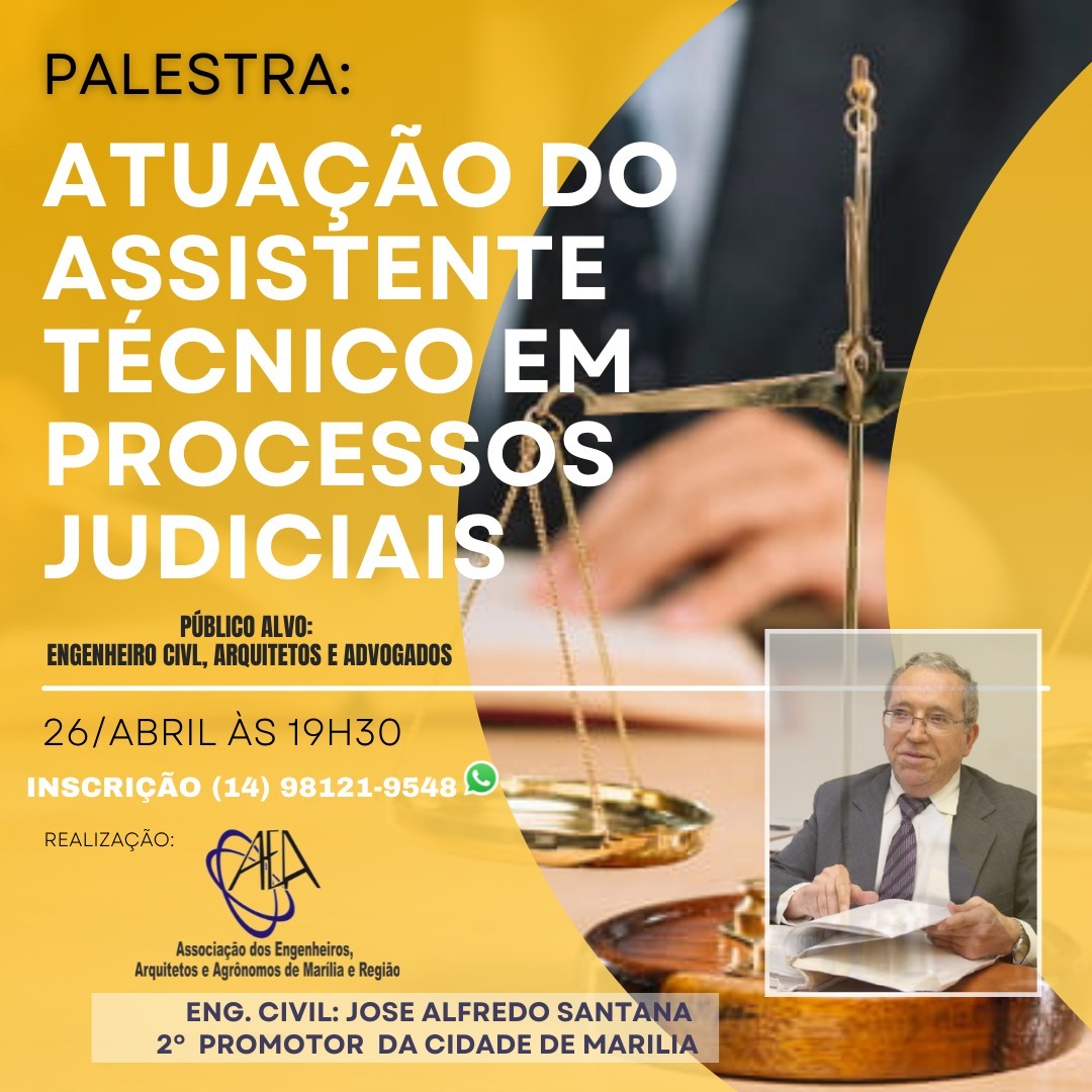 Atuação da assistência técnica em processos judiciais é tema de palestra no dia 26